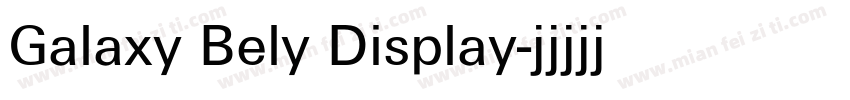 Galaxy Bely Display字体转换